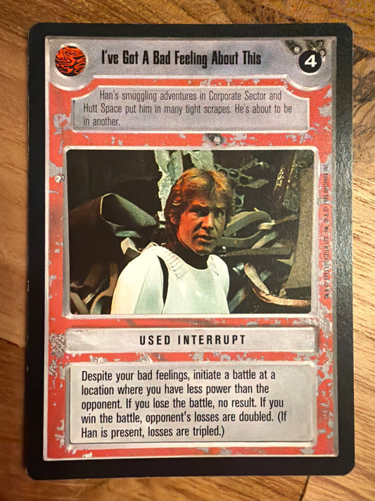 I've Got A Bad Feeling About This