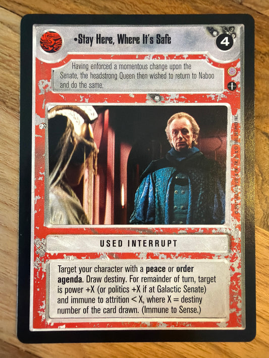 Stay Here, Where It's Safe