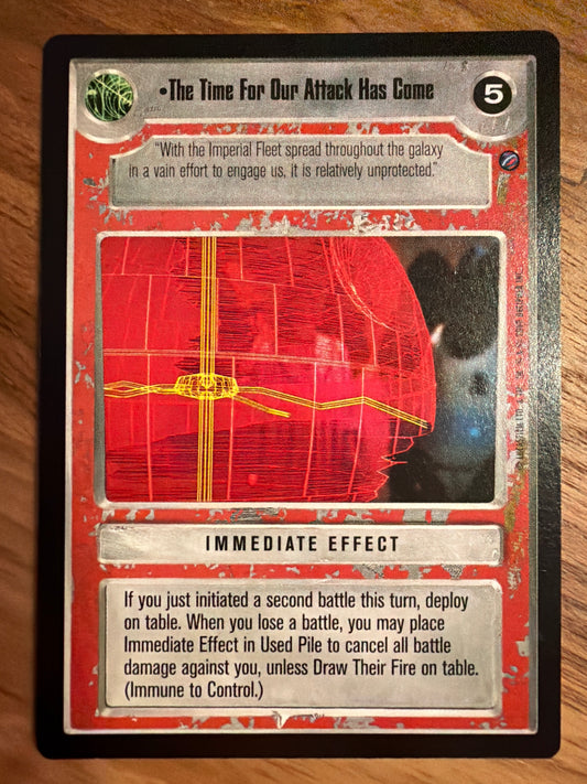 The Time For Our Attack Has Come