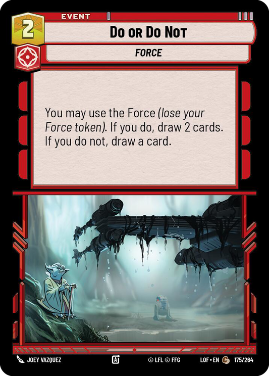 Do Or Do Not