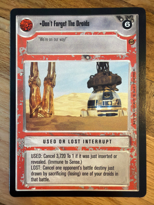 Don't Forget The Droids