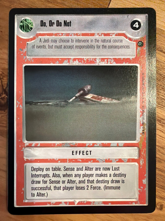 Do, Or Do Not