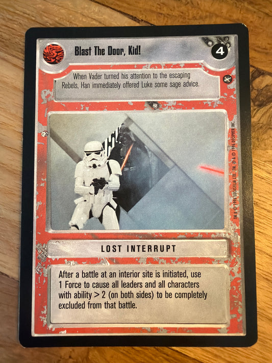 Blast The Door, Kid!