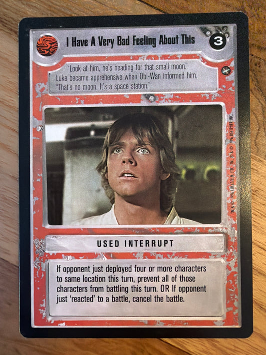 I Have A Very Bad Feeling About This