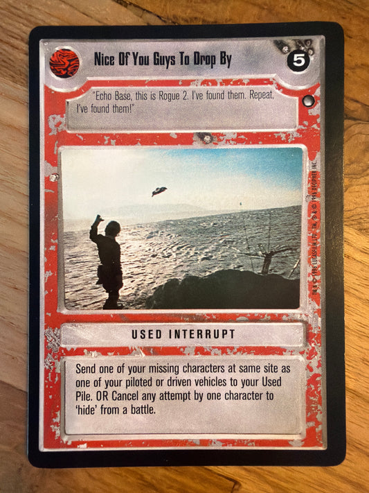 Nice Of You Guys To Drop By